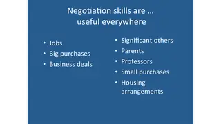 Negotiation skills are useful everywhere, from jobs to housing