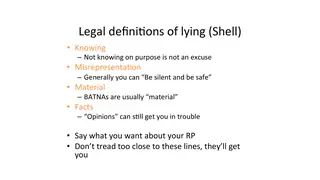 Shell's legal definition of a lie: knowing, misrepresentation, material, fact