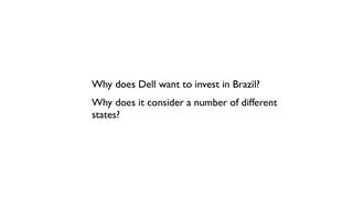 Why does Dell want to invest in Brazil?