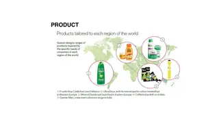 Products tailored to each region of the world