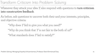 Turn criticism into problem solving with questions