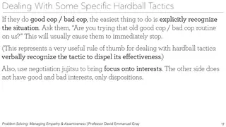 Good cop, bad cop: name the tactic and it loses its force